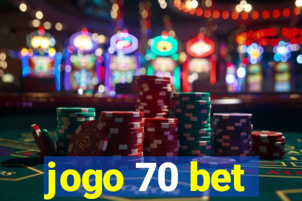 jogo 70 bet